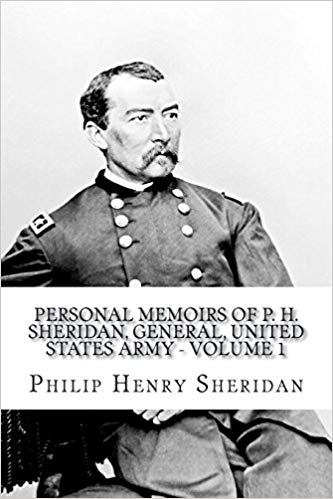 Personal Memoirs of P. H. Sheridan, Volume I, Part 1